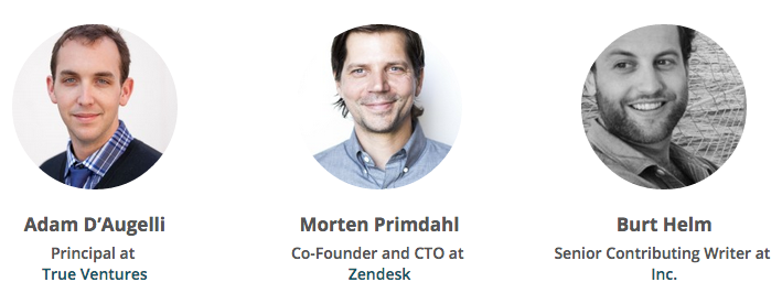 Speakers GYC - Adam D'Augelli (True Ventures), Morten Primdahl (Zendesk) and Burt Helm (Inc.)